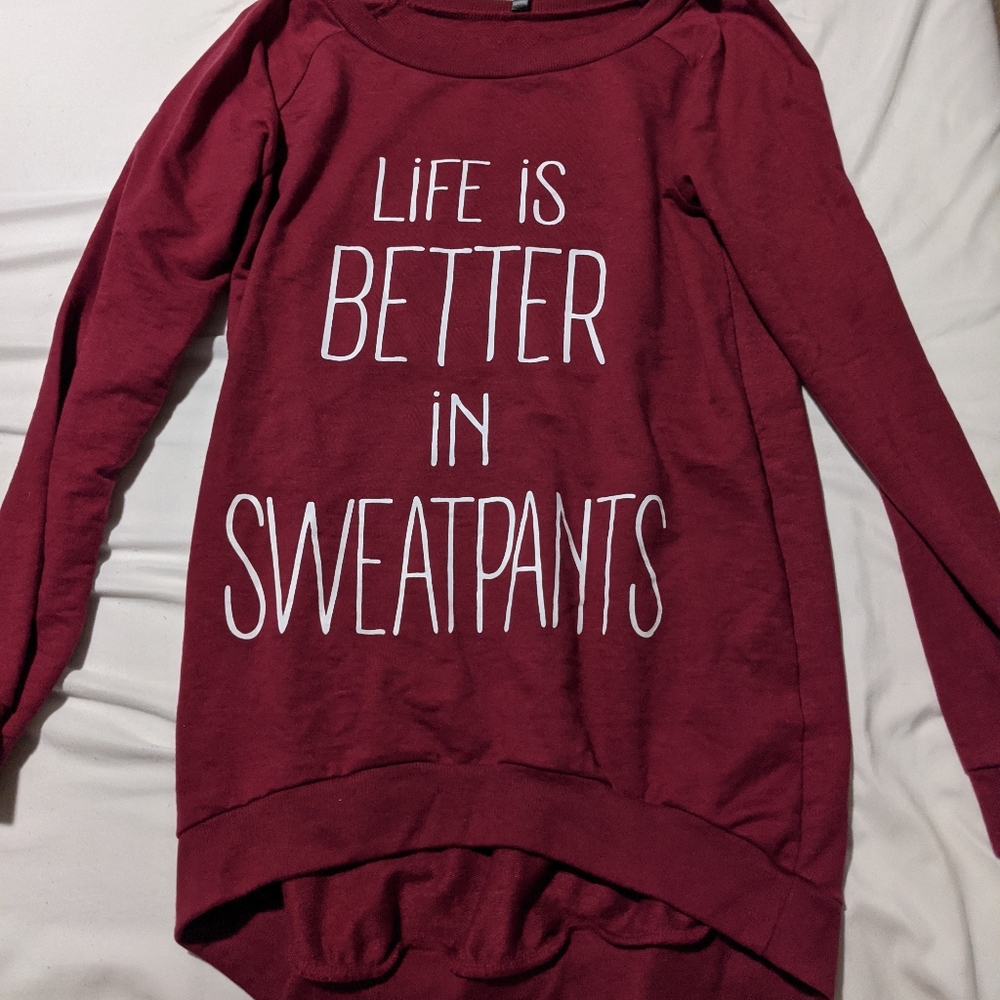 "life is better in sweatpants" sweater